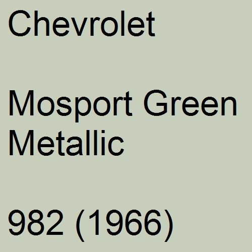 Chevrolet, Mosport Green Metallic, 982 (1966).